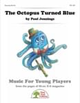 The Octopus Turned Blue - Downloadable Recorder Single