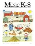 Music K-8, Vol. 11, No. 1 - Downloadable Issue (Magazine, Audio, Parts) thumbnail