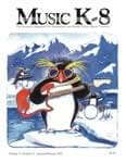 Music K-8, Vol. 11, No. 3 - Print & Downloadable Issue (Magazine, Audio, Parts)