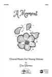 A Moment - MasterTracks Performance/Accompaniment CD cover