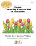 Mama, You're My Favorite Gal - Presentation Kit