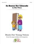 Es Bueno Ser Educado