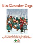 Nice December Days - Convenience Combo Kit (kit w/CD & download)