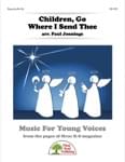 Children, Go Where I Send Thee - Downloadable Kit cover