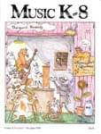 Music K-8, Vol. 8, No. 5 - Print & Downloadable Issue (Magazine, Audio, Parts)