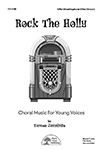 Rock The Holly - 3-Part Mixed (Opt. 2-Part/Unison) - Choral thumbnail
