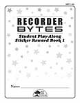 Recorder BYTES Student Play-Along Sticker Reward Book 1