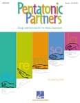 Pentatonic Partners - Song Collection (with reproducible pages) UPC: 4294967295 ISBN: 9780634033452