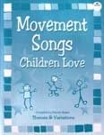 Movement Songs Children Love - Book/CD ISBN: 9781894096409