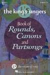 King's Singers Book Of Rounds, Canons And Partsongs - Songbook UPC: 4294967295 ISBN: 9780634046308