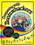 Composing With Boomwhackers® - Book/Digital Access cover