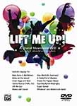 Lift Me Up! - A Choral Movement DVD